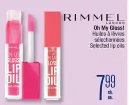 Jean Coutu RIMMEL LONDON Oh My Gloss! Selected lip oils offer