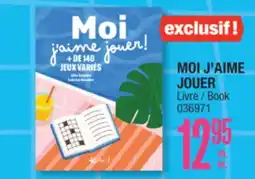Jean Coutu MOI J'AIME JOUER Book offer