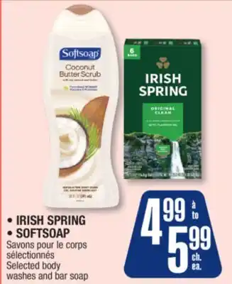 Jean Coutu IRISH SPRING, SOFTSOAP Selected body washes and bar soap offer