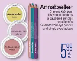 Jean Coutu Annabelle Selected kohl eye pencils and single eye shadows offer