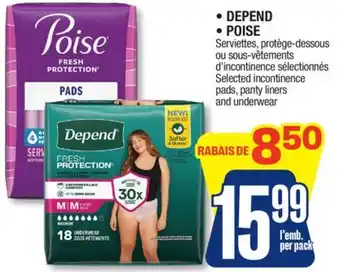 Jean Coutu DEPEND, POISE Selected incontinence pads, panty liners and underwear offer