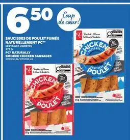 Provigo SAUCISSES DE POULET FUMÉE NATURELLEMENT PC | PC NATURALLY SMOKED CHICKEN SAUSAGES offer