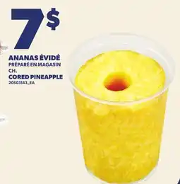 Provigo ANANAS ÉVIDÉ | CORED PINEAPPLE offer