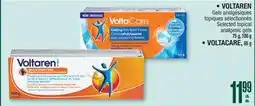 Jean Coutu VOLTAREN, VOLTACARE Selected topical analgesic gels offer