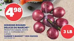 Provigo OIGNONS ROUGES DÉLICES DU MARCHÉ, 3 LB BAG offer