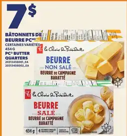 Provigo BÂTONNETS DE BEURRE PC , 454 G | PC BUTTER QUARTERS offer