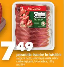 Marche Ami prosciutto tranché Irrésistible offer