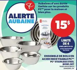 Provigo ENSEMBLE DE BOLS EN ACIER INOXIDABLE PC | PC STAINLESS STEEL BOWL SET offer