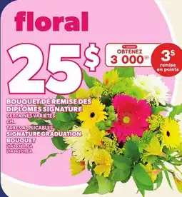 Provigo BOUQUET DE REMISE DES DIPLÔMES SIGNATURE | SIGNATURE GRADUATION BOUQUET offer