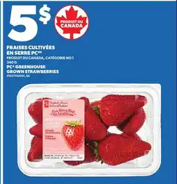 Provigo FRAISES CULTIVÉES EN SERRE PCMD, 340 G | PC GREENHOUSE GROWN STRAWBERRIES offer