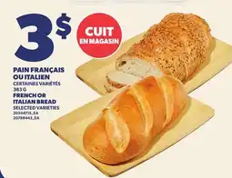 Provigo PAIN FRANÇAIS OU ITALIEN, 383 G | FRENCH OR ITALIAN BREAD offer
