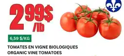 Marches Tau TOMATES EN VIGNE BIOLOGIQUES offer