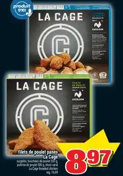 Super C filets de poulet panés La Cage | La Cage breaded chicken offer