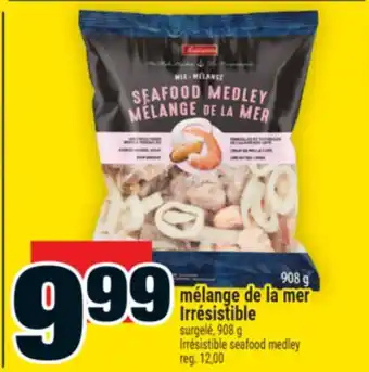 Super C mélange de la mer Irrésistible | Irrésistible seafood medley offer
