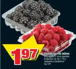 Super C framboises ou mûres | raspberries or blackberries offer