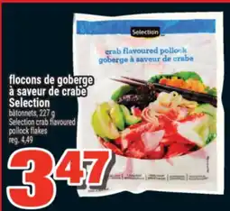Super C flocons de goberge à saveur de crabe Selection | Selection crab flavoured pollock flakes offer