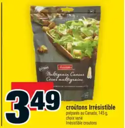 Super C croûtons Irrésistible | Irrésistible croutons offer