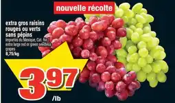 Super C extra gros raisins rouges ou verts sans pépins | extra large red or green seedless grapes offer