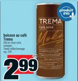 Super C boisson au café Trema | Trema coffee beverage offer