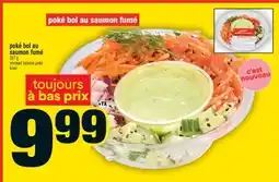 Super C poké bol au saumon fumé | smoked salmon poké bowl offer