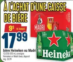 Marché Adonis BIÈRE HEINEKEN OU MADRI | HEINEKEN OR MADRI BEER offer