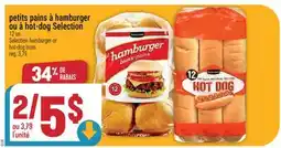Marché Adonis petits pains à hamburger ou à hot-dog Selection | Selection hamburger or hot-dog buns offer