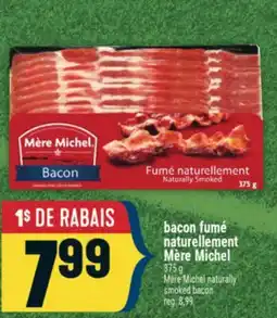Marché Adonis bacon fumé naturellement Mère Michel | Mère Michel naturally smoked bacon offer