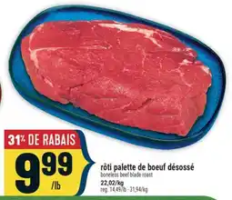 Marché Adonis rôti palette de boeuf désossé | boneless beef blade roast offer