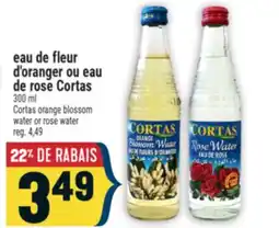 Marché Adonis eau de fleur d'oranger ou eau de rose Cortas | Cortas orange blossom water or rose water offer