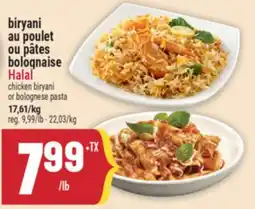 Marché Adonis biryani au poulet ou pâtes bolognaise | chicken biryani or bolognese pasta offer