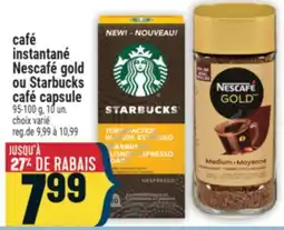 Marché Adonis INSTANTANÉ NESCAFÉ GOLD OU STARBUCKS CAFÉ CAPSULE offer