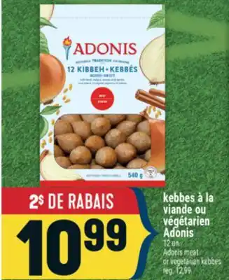 Marché Adonis kebbes à la viande ou végétarien Adonis | Adonis meat or vegetarian kebbes offer