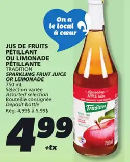 IGA TRADITION SPARKLING FRUIT JUICE OR LEMONADE offer
