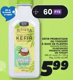 IGA MAISON RIVIERA PLANT-BASED PROBIOTIC KEFIR offer