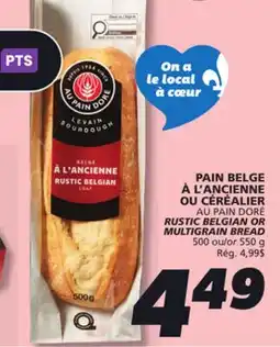 IGA AU PAIN DORÉ RUSTIC BELGIAN OR MULTIGRAIN BREAD offer