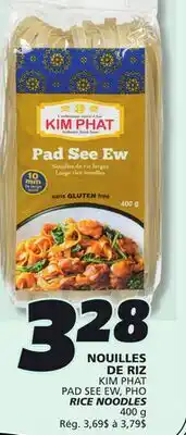 IGA KIM PHAT PAD SEE EW, PHO RICE NOODLES offer