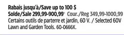 Canadian Tire Selected 60V Lawn and Garden Tools offer