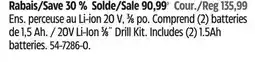 Canadian Tire Ens. perceuse au Li-ion 20 V offer