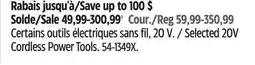 Canadian Tire Selected 20V Cordless Power Tools offer