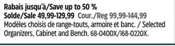 Canadian Tire Selected Organizers, Cabinet and Bench offer