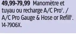 Canadian Tire A/C Pro Gauge & Hose or Refill offer