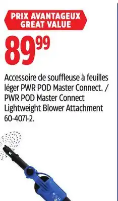 Canadian Tire PWR POD Master Connect Lightweight Blower Attachment offer