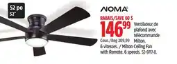 Canadian Tire NOMA Milton Ceiling Fan with Remote. 6 speeds offer