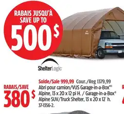 Canadian Tire Shelterlogic Garage-in-a-Box Alpine SUV/Truck Shelter offer