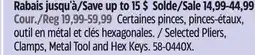 Canadian Tire Selected Pliers, Clamps, Metal Tool and Hex Keys offer