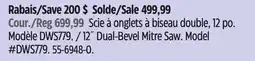 Canadian Tire DeWalt 12˝ Dual-Bevel Mitre Saw offer