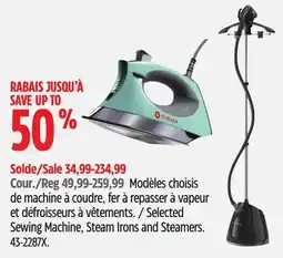 Canadian Tire Selected Sewing Machine, Steam Irons and Steamers offer