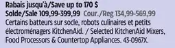 Canadian Tire Certains batteurs sur socle, robots culinaires et petits électroménagers KitchenAid offer