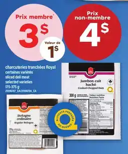 Maxi CHARCUTERIES TRANCHÉES ROYAL | SLICED DELI MEAT offer