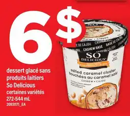 Maxi DESSERT GLACÉ SANS | SO DELICIOUS offer